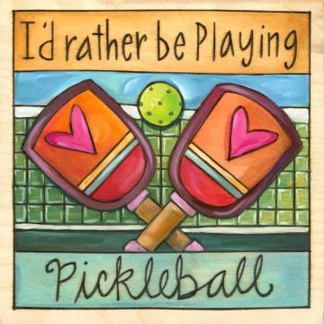 Dink Responsibly Pickleball Plaque 6"x6"