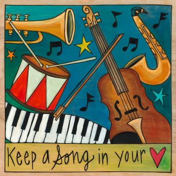 Keep a Song in Your Heart Plaque 9"x9"