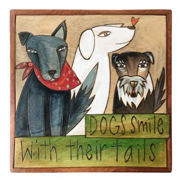 Dogs Smile with Their Tails - 3 Dogs Plaque